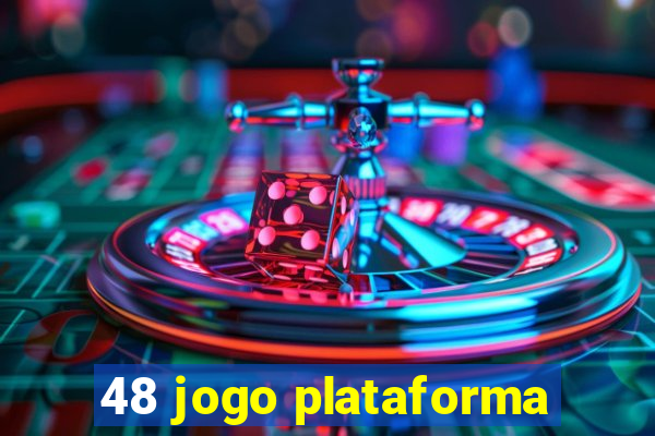 48 jogo plataforma